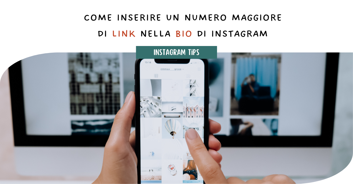 Come inserire un numero maggiore di link nella bio di instagram