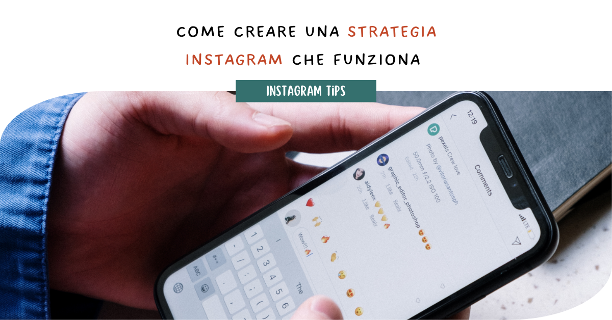 Come creare una strategia Instagram che funziona