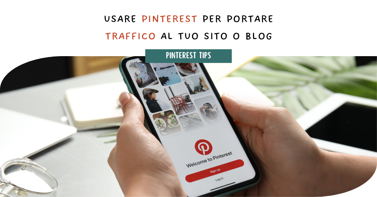 Usare Pinterest per portare traffico al sito o blog.