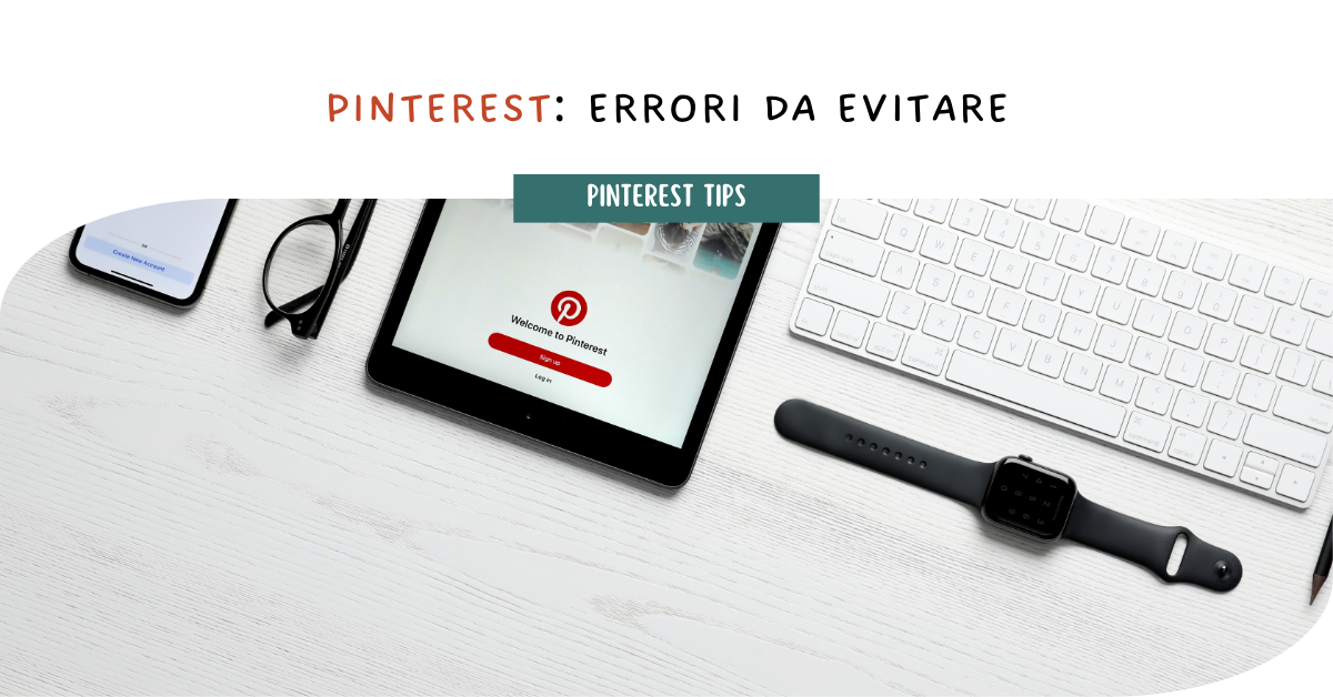 Errori da evitare su Pinterest