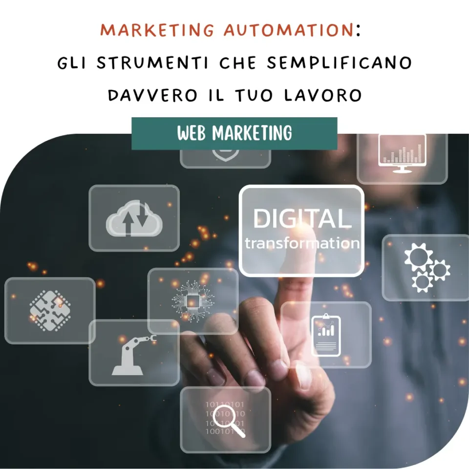 Automazione nel marketing: gli strumenti che semplificano davvero il tuo lavoro