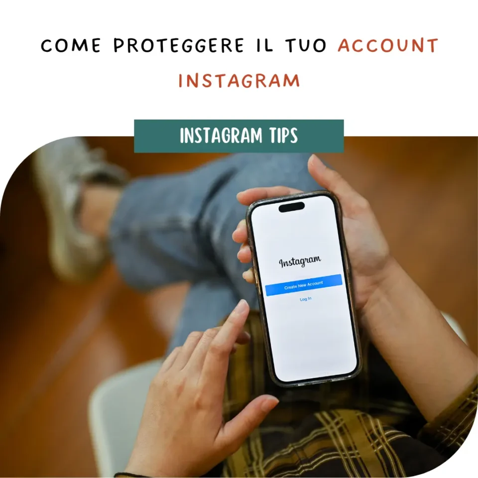 Come proteggere il tuo account Instagram