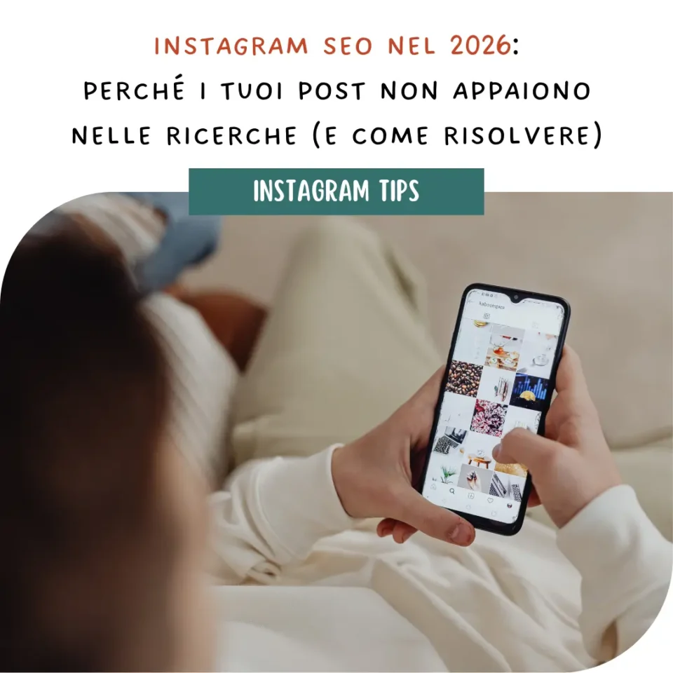 Instagram SEO nel 2026: perché i tuoi post non appaiono nelle ricerche (e come risolvere)