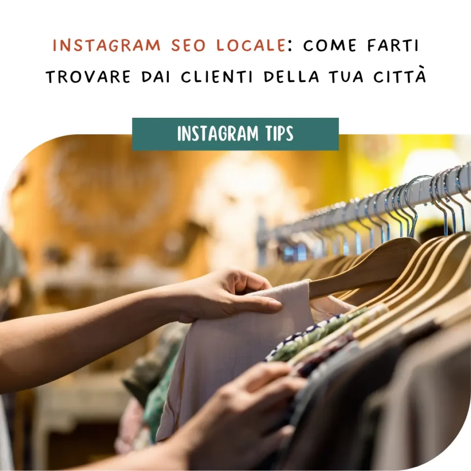 Instagram SEO locale: come farti trovare dai clienti della tua città